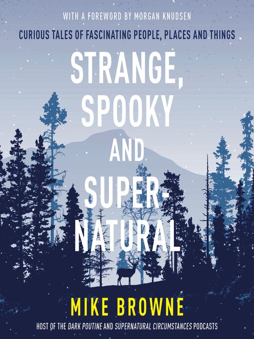 Title details for Strange, Spooky and Supernatural by Mike Browne - Available